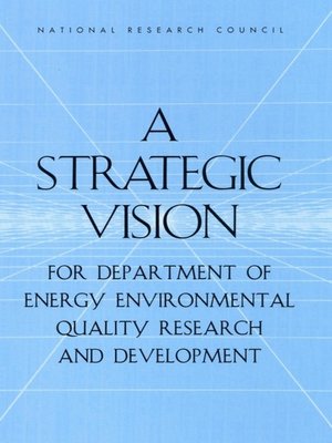 cover image of A Strategic Vision for Department of Energy Environmental Quality Research and Development